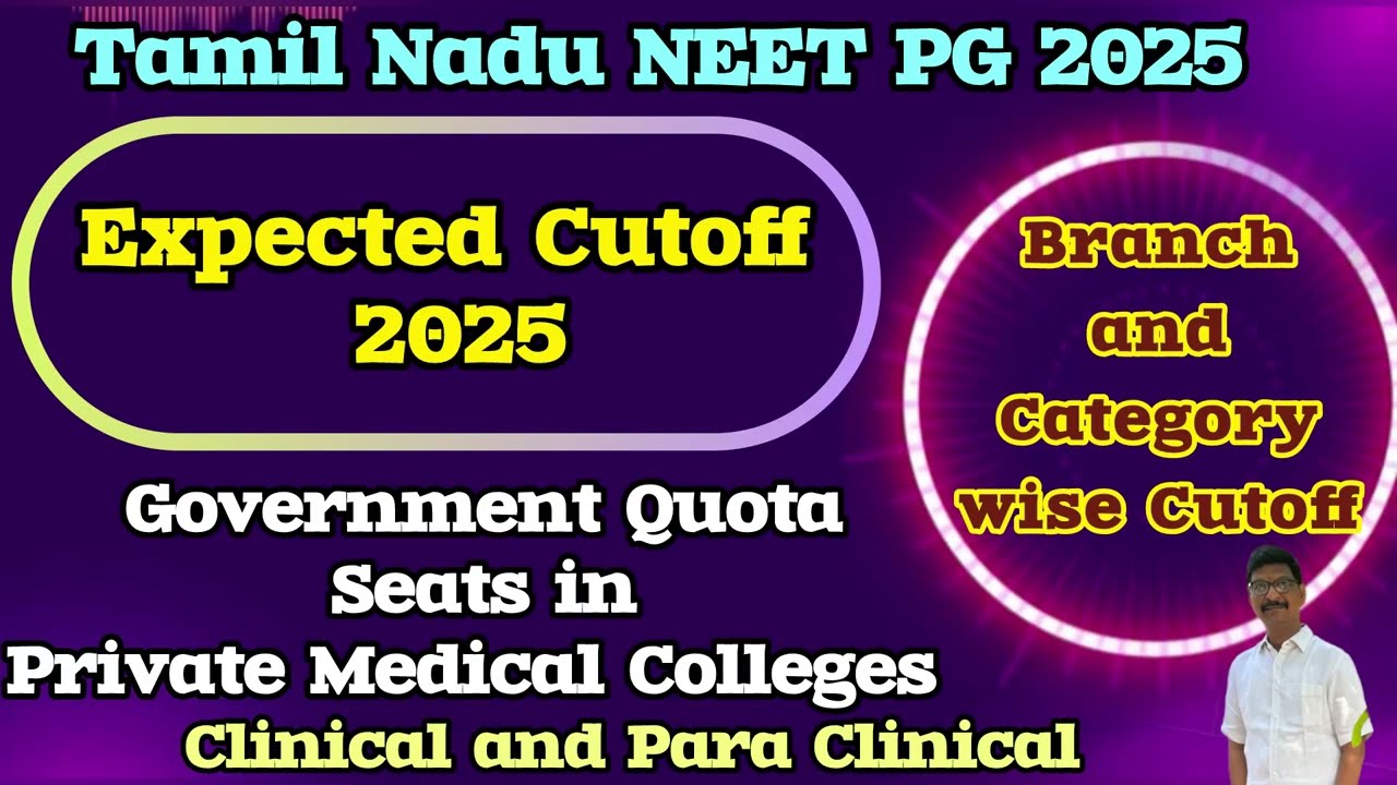 Expected Cutoff 2025 | Government Quota Seats in Private Medical College | Tamil Nadu NEET PG 2025