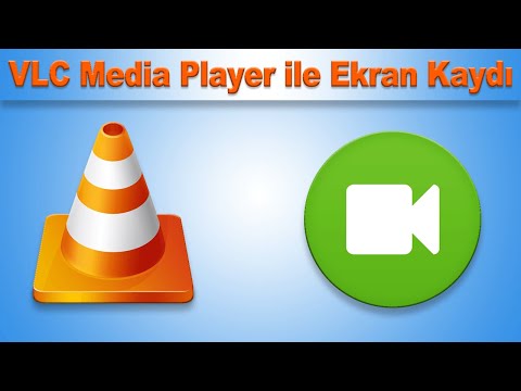 VLC Media Player ile Ekran Kaydı Nasıl Yapılır?