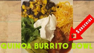 QUINOA Burrito Bowl recipe