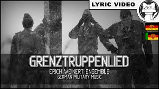 Grenztruppenlied - Erich Weinert Ensemble [⭐ LYRICS GER/ENG] [East Germany] [German Communist Music]