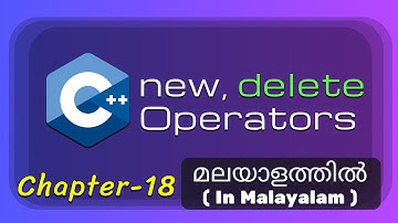 new, delete Operators | Pointers | Basics of C++ Programming - 18 | C++/CPP Tutorial in Malayalam