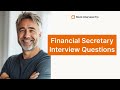 Financial Secretary Interview Questions and Answers