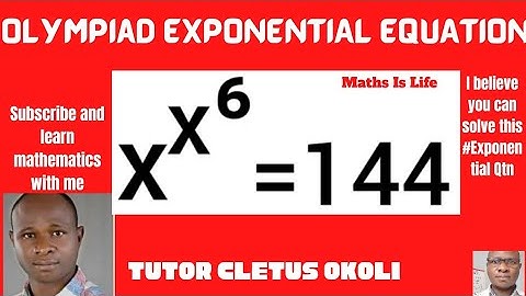 Mathematical Olympiad Question||How To Solve Exponential Equation Quickly||If x^x^6 = 144,  then x=?