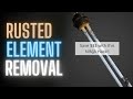How to remove a RUSTED WATER HEATER ELEMENT | Save Money | Stuck and Corroded Bolt