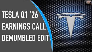 TESLA Q1 2026 EARNINGS CALL - Demumbled Edit