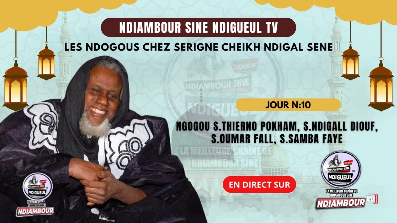 🛑 EN DIRECT:JOUR 10: NGOGOU S.THIERNO POKHAM, S.NDIGALL DIOUF, S.OUMAR FALL, S.SAMBA FAYE
