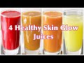 4 Healthy Skin Glow Juices | Easy & Homemade Skin Glow Juices