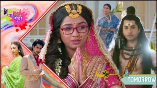 Mann Sundar Promo | 11 March || Nahar will marry with Ruhi when he become Shiv and shakti