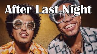 Bruno Mars, Anderson .Paak, Silk Sonic - After Last Night w/ Thundercat & Bootsy (Audio)