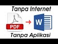 Cara mengubah PDF ke Word Offline tanpa aplikasi tambahan dari PC