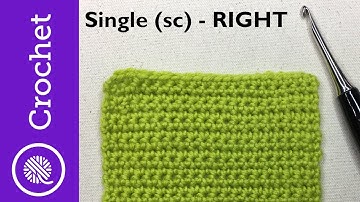 How to Single Crochet - Beginner Crochet Lesson 1 - Right Handed (CC)