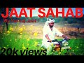 Jaat sahab ft yuvraj jat  divesh suthar   new song 2019