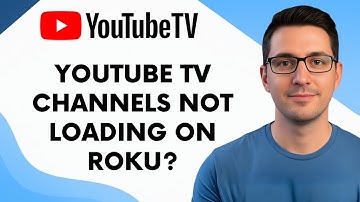 How to Fix YouTube TV Channels Not Loading on Roku