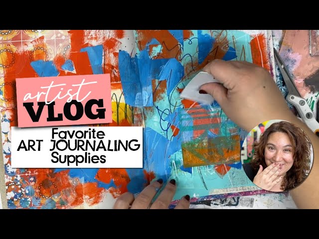 My Favorite Art Journaling Supplies – Art is Basic