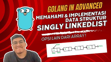 Struktur Data Singly Linked List dan Implementasinya di Go