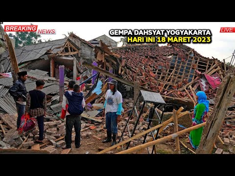 BARU SAJA Gempa Dahsyat Jogja Hari ini 18 Maret 2023, Warga Panik Berhamburan! Gempa Yogyakarta