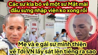 Thích minh tuệ Các sư kia bỏ về một sư sưng hết người cầu mong sư qua khỏi ko xong rồi neng