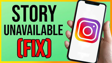 Instagram Story Unavailable Problem (FIX)