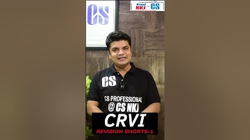 CRVI Revision #Shorts -1 By CS NKJ Sir #csprofessional #icsi #revision #csprofessionalnewsyllabus