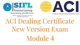 Celebrity ACI Dealing Certificate New Version | Module 4 – FICC Derivatives (FX, Rates & Commodities) Net Worth
