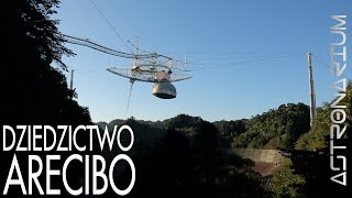 Legacy of Arecibo