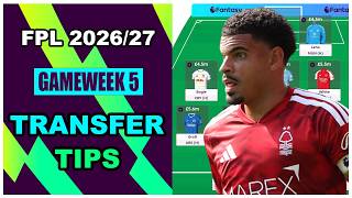FPL Gameweek 5: TRANSFER TIPS | BUY, HOLD, SELL & SKIP | Fantasy Premier League Tips 2026/27