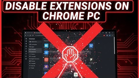 How To Turn Off Extensions on Chrome PC