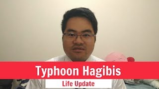 Life Update 3: Post-Typhoon Hagibis