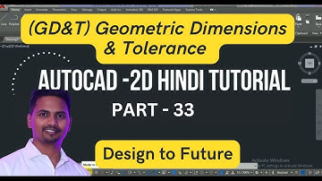Geometric Dimensions & Tolerance in AutoCAD || GD&T in AutoCAD Hindi Tutorial Part 33