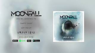 Watch Moonfall Empty Cage video