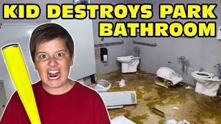 🤬Kid Temper Tantrum🤬 Destroys Park Bathroom!, Lives To Regret It...