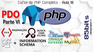 CURSO PHP: AULA 18 (PDO Paginação [limit, fetch, offset], Busca com Filtro e Information Schema)