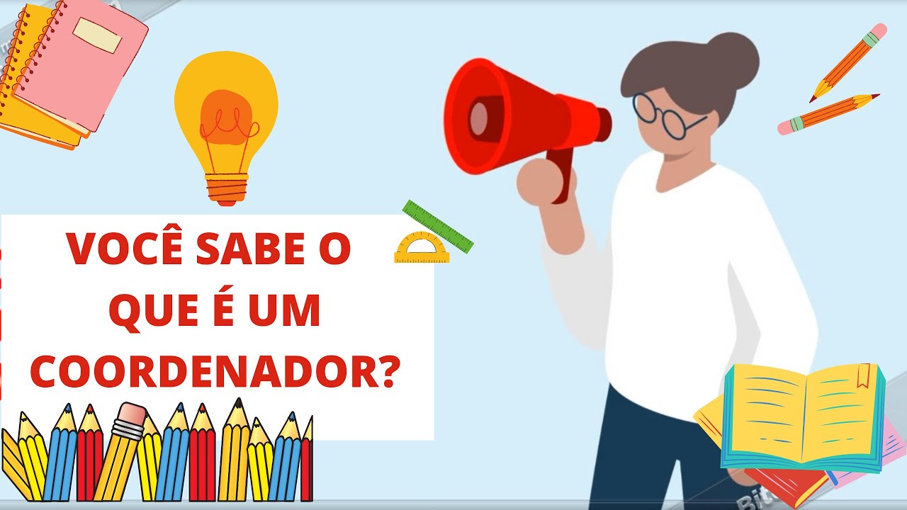 Você sabe o que é um coordenador? - YouTube