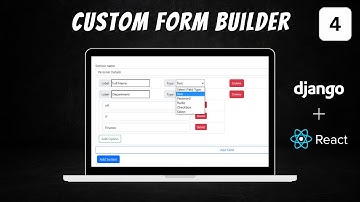 How To Build a Dynamic Form Builder Using Django and ReactJS - Part 4