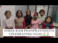 Prabhu shree ram pranprathishta celebrate vlog vlog enjoy celebration shreeram ram