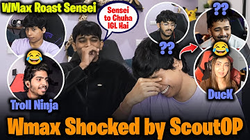 WMAX Shocked by Scout & WMax ROAST Sensei😂 NinjaJOD Trolled ft. Kaashvi & Spraygod | RNTX