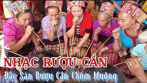 Vũ Hội Rượu Cần Văn Hóa Đặc Biệt Trong Cuộc Sống Đồng Bào Thái Tại Bản Chòm Muộng | Tóc Long Hạnh