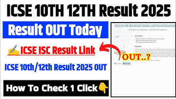ICSE Result 2025 🔴 How To Check ICSE ISC Result 2025 ? ICSE Board 10th/12th Result 2025 Kaise Dekhe