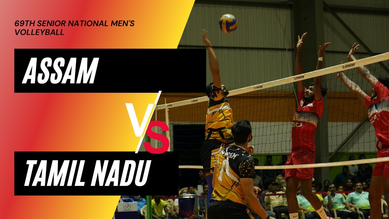 ASSAM VS TAMIL NADU 69th Senior National Volleyball (Men & Women