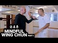 Mindful wing chun   sifu nima king part i  season 2 episode 25