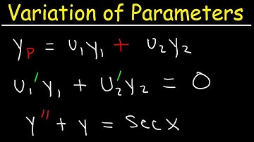 Variation of Parameters - Nonhomogeneous Second Order Differential Equations