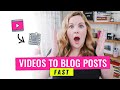 Turn YouTube Videos into Blog Posts Fast