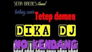 #musik tanpa kendang#lagu karaoke#tarling cover Tetep demen