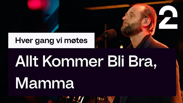 Stein Torleif Bjella tolker Carolas «Allt Kommer Bli Bra, Mamma» | Hver gang vi møtes | TV 2