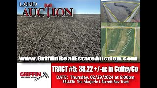 02/29/2024 Barrett Land Auction Aerial Video (Tract #5: 38.22+/- Ac Cropland in Coffey Co)