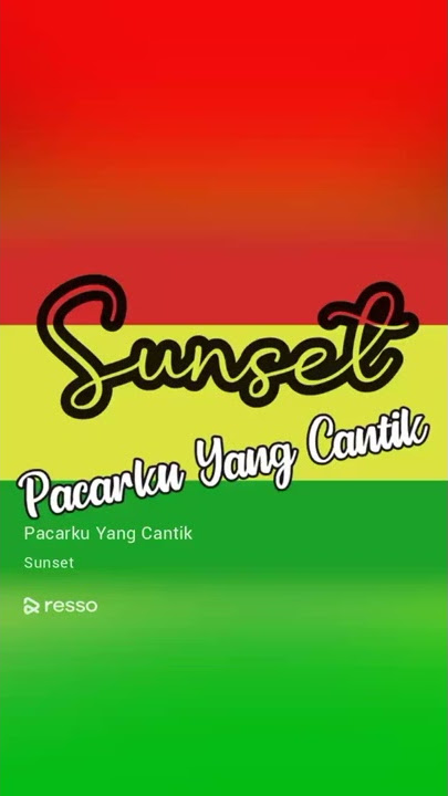 PACAR YANG CANTIK - SUNSET