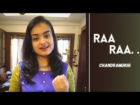 Raa Raa by Parvathi  Chandramukhi