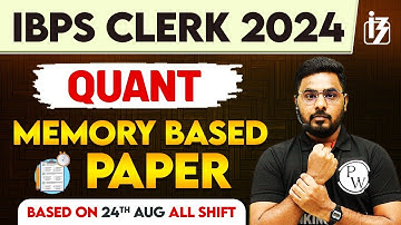 IBPS Clerk 2024 | IBPS Clerk Quant Memory Based Paper 2024 | by Sumit Sir