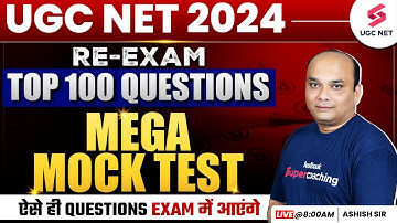 UGC NET 2024 Geography Mock Test | Geography top 100 Most Important Questions | Ashish Sir