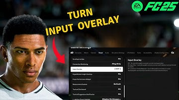 FC 25: How to Turn on & off Input Overlay
